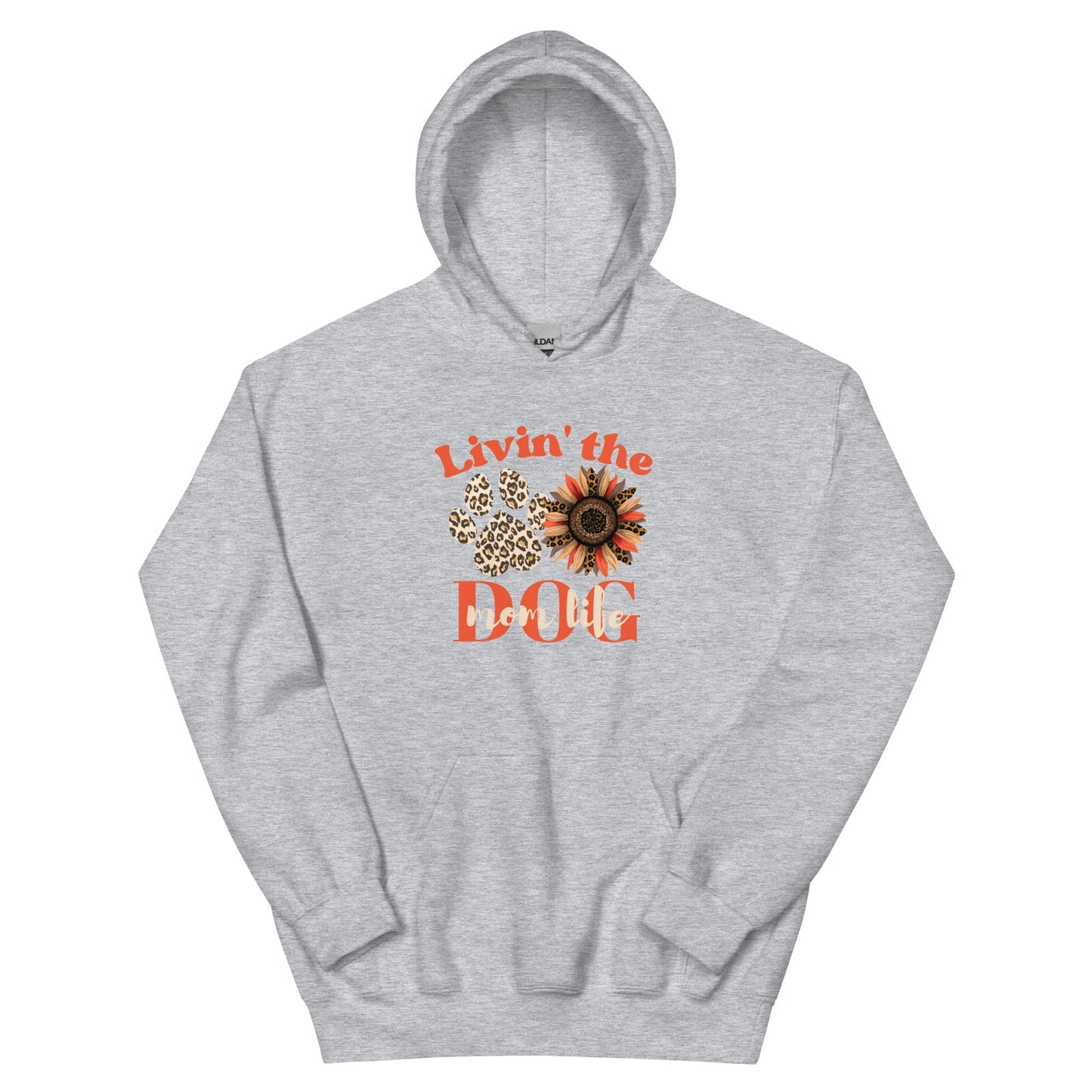 Dog Mom Life Hoodie