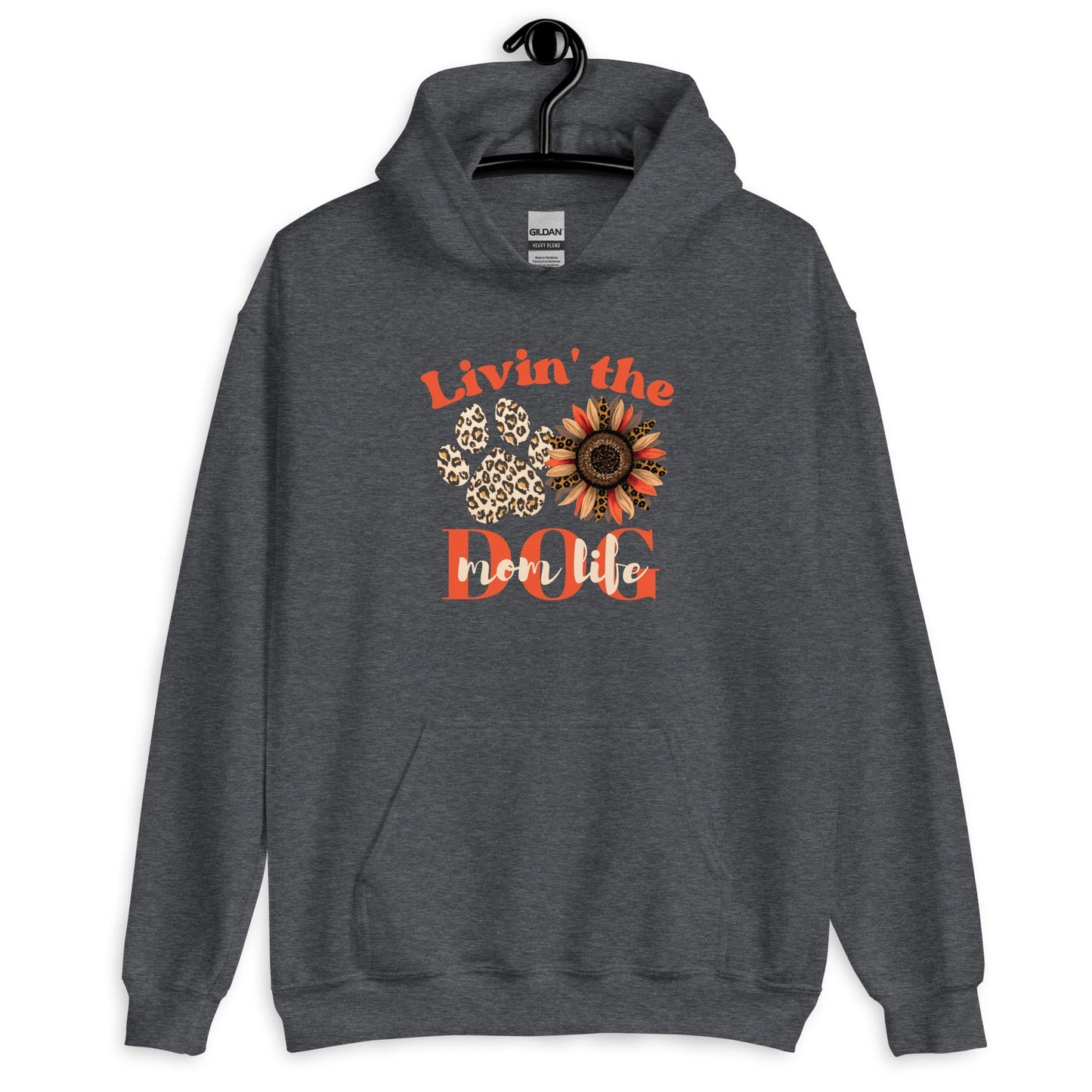 Dog Mom Life Hoodie
