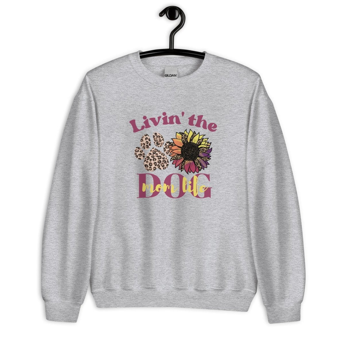 Dog Mom Life Sweatshirt