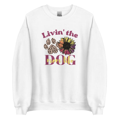 Dog Mom Life Sweatshirt