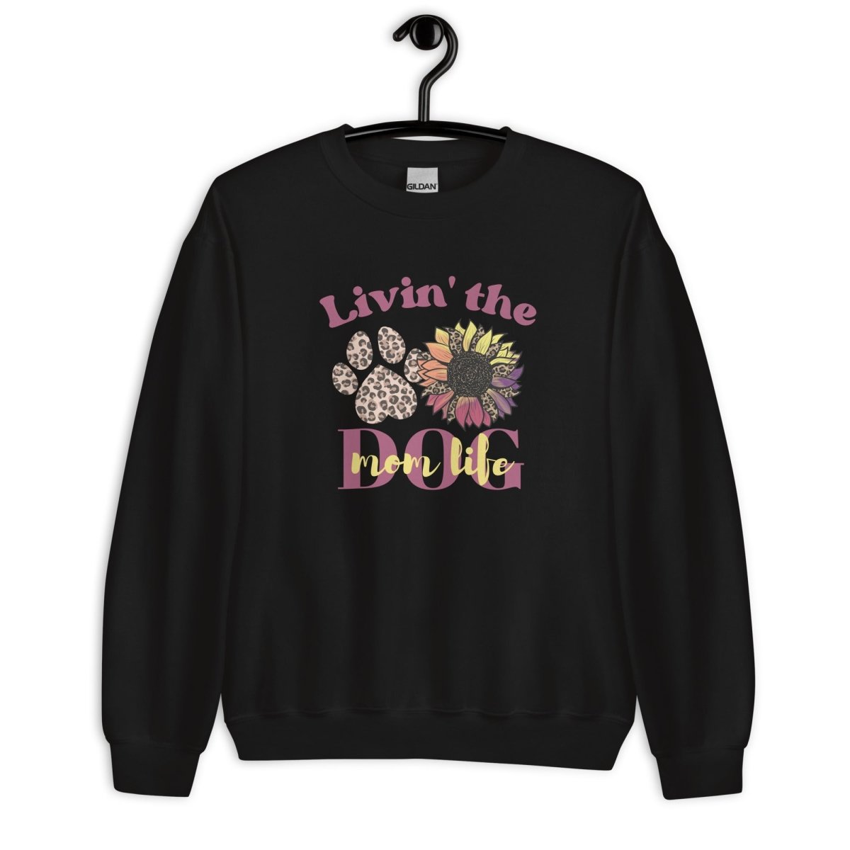 Dog Mom Life Sweatshirt