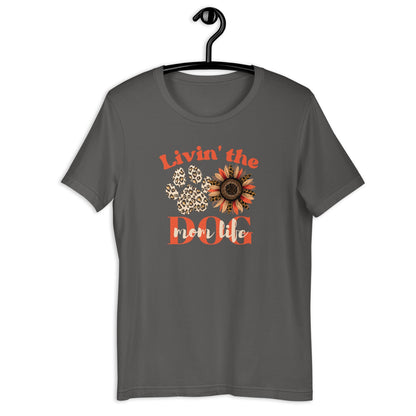 Dog Mom Life T-Shirt