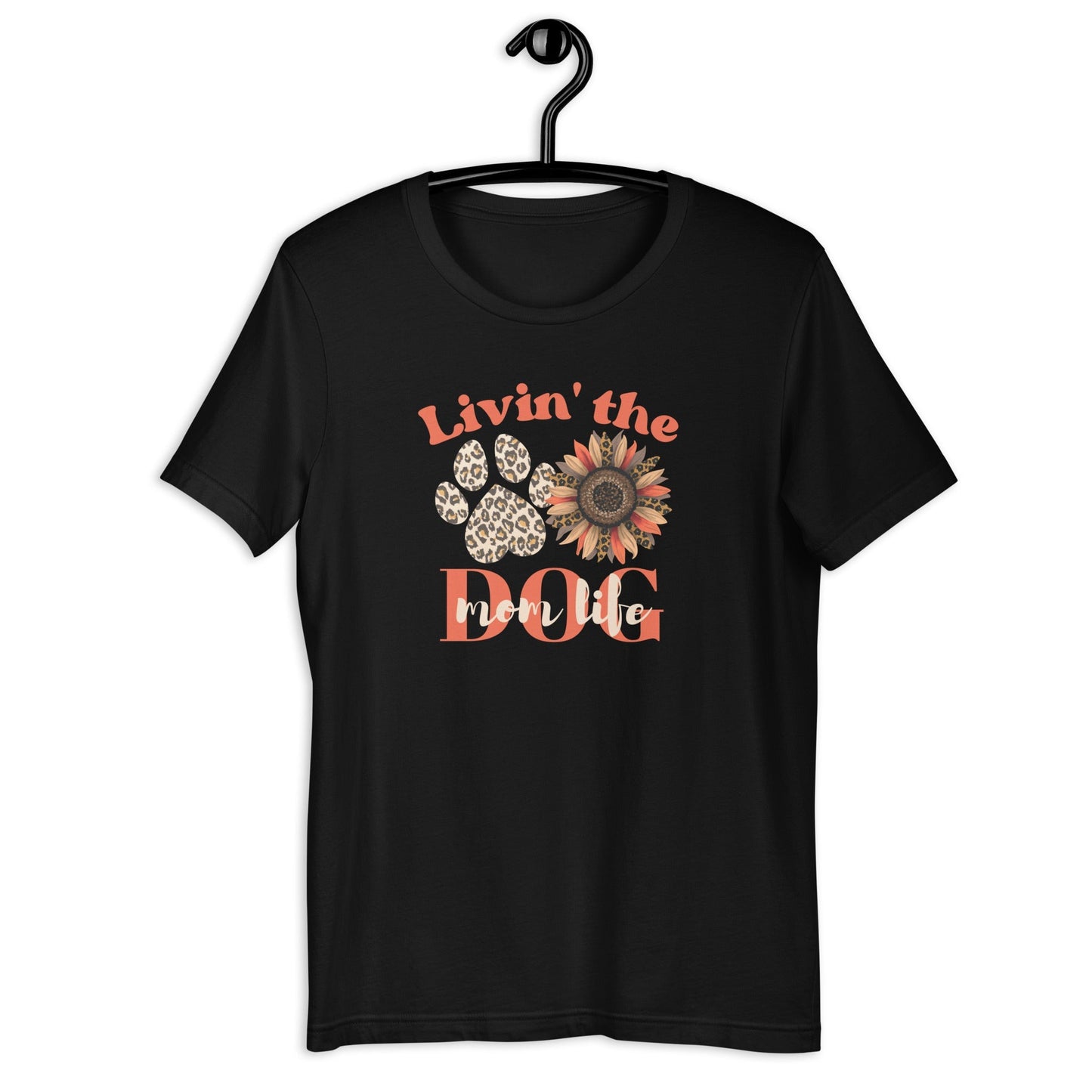 Dog Mom Life T-Shirt