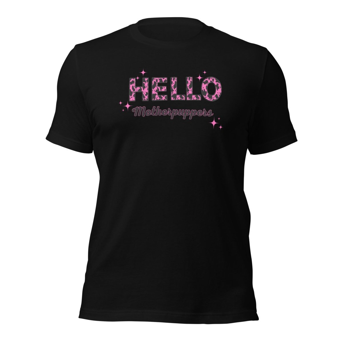 Hello Motherpuppers Dog Mom T-Shirt